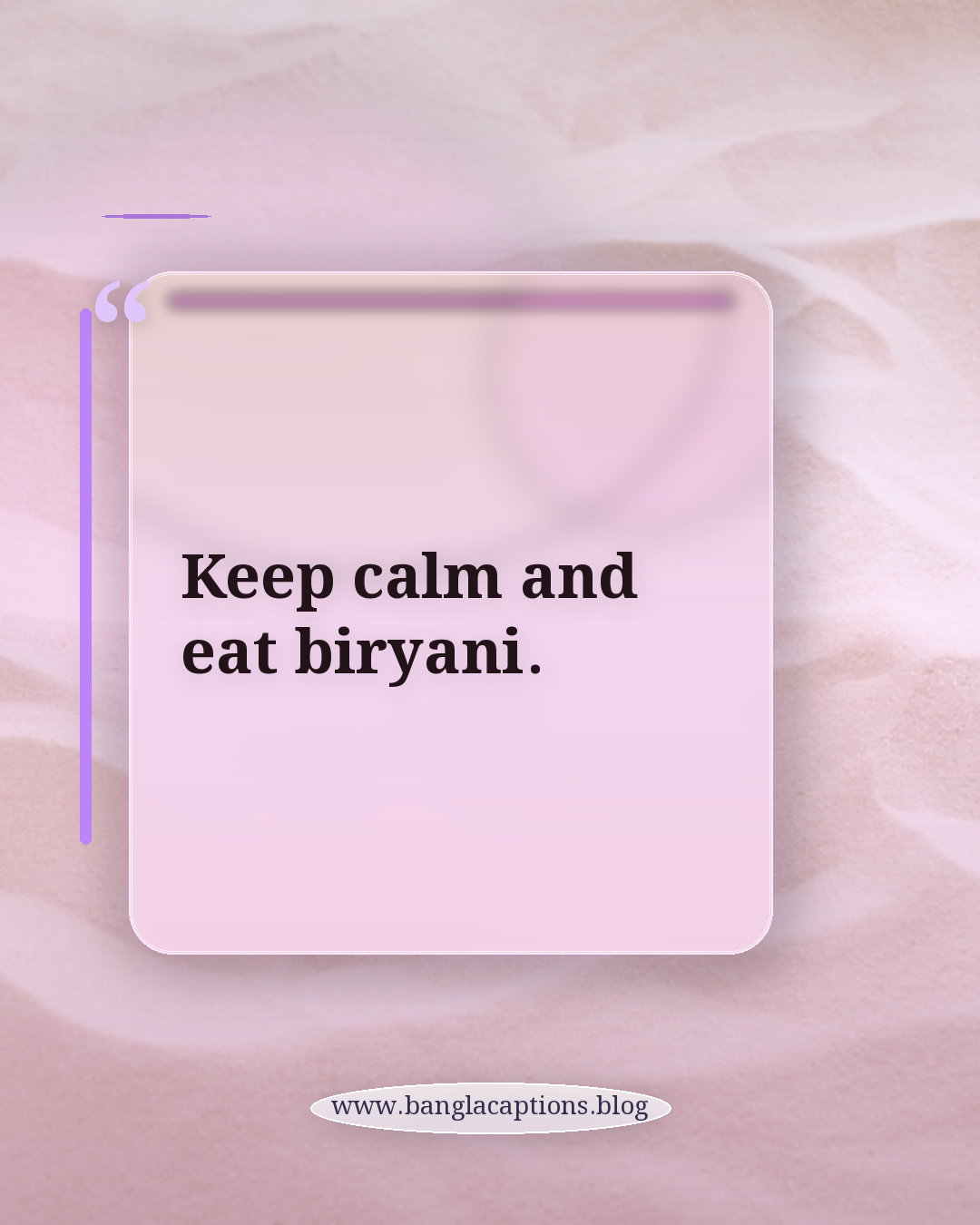 Keep calm and eat biryani. - biryani captions bangla