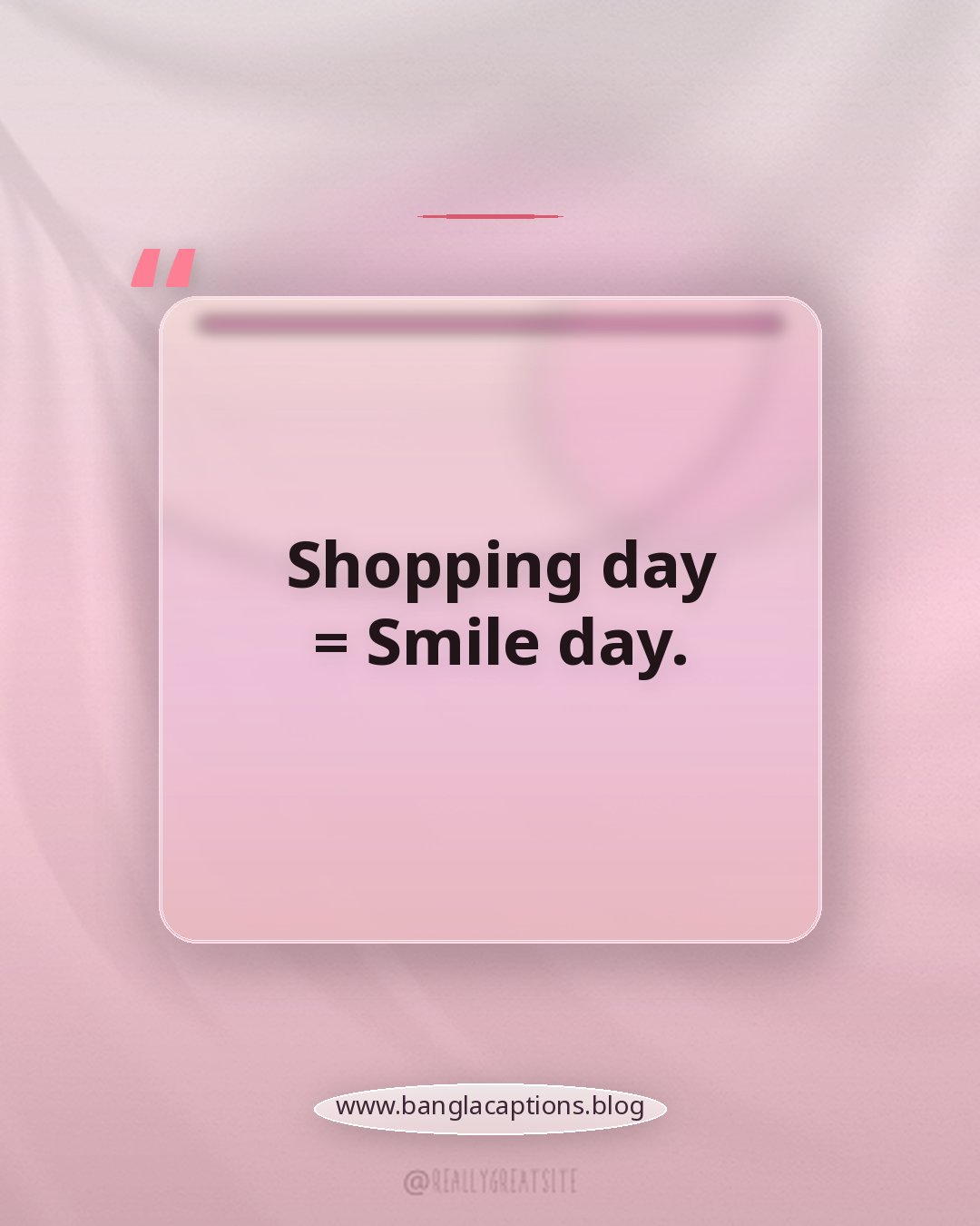 Shopping day = Smile day. - শপিং day caption
